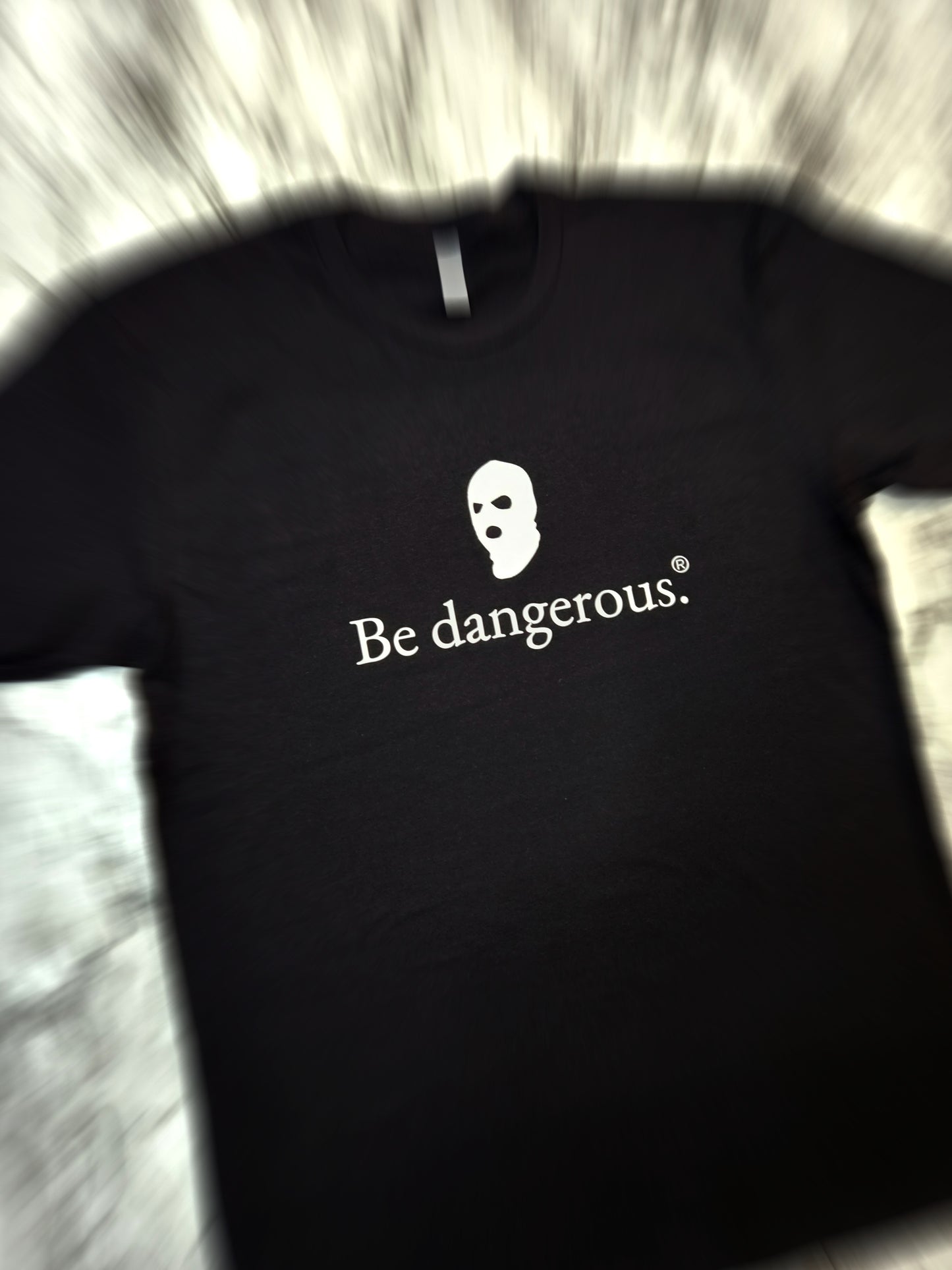 Be dangerous. T-Shirt - Centre Ave Clothing Co.