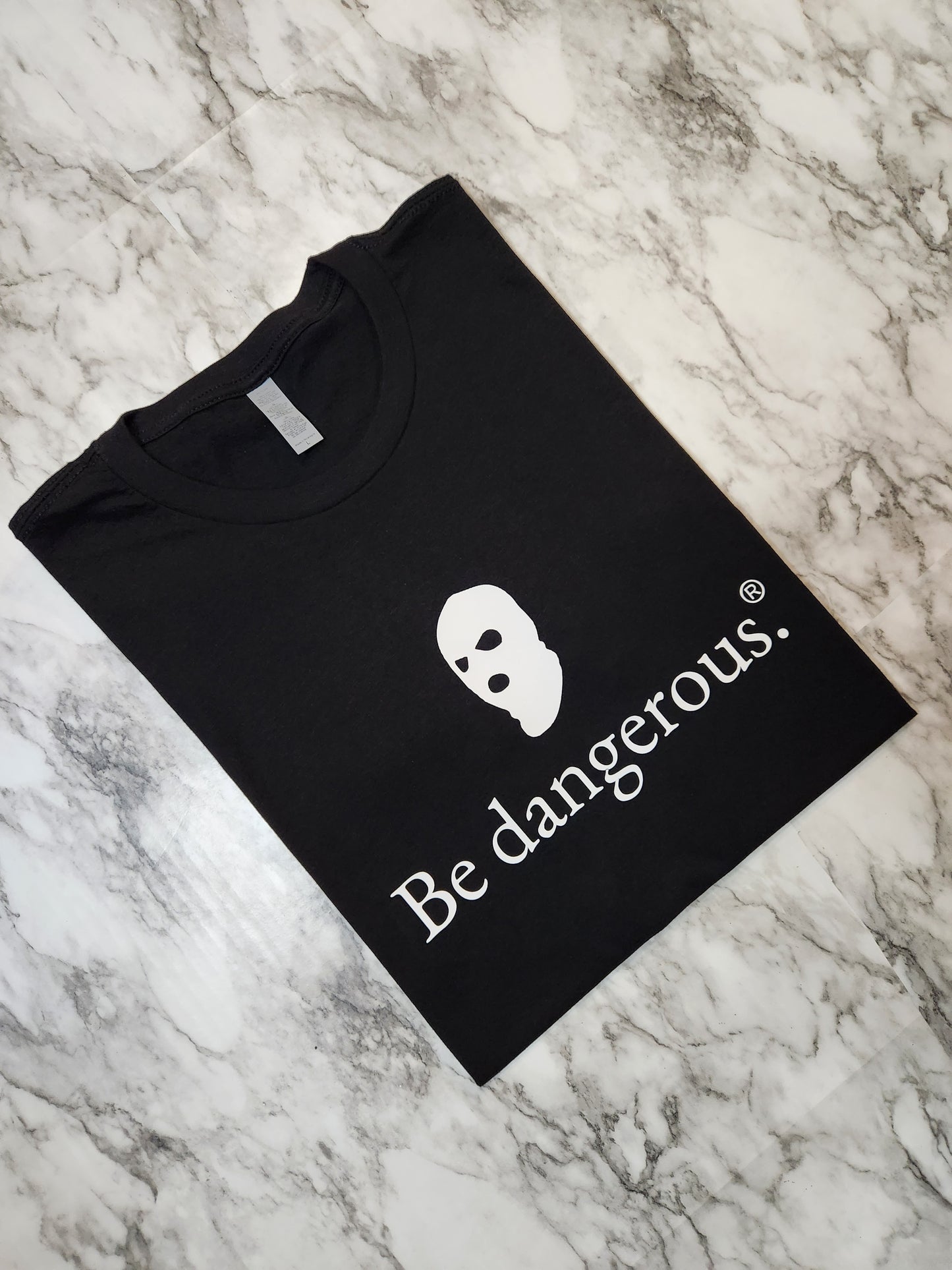 Be dangerous. T-Shirt - Centre Ave Clothing Co.