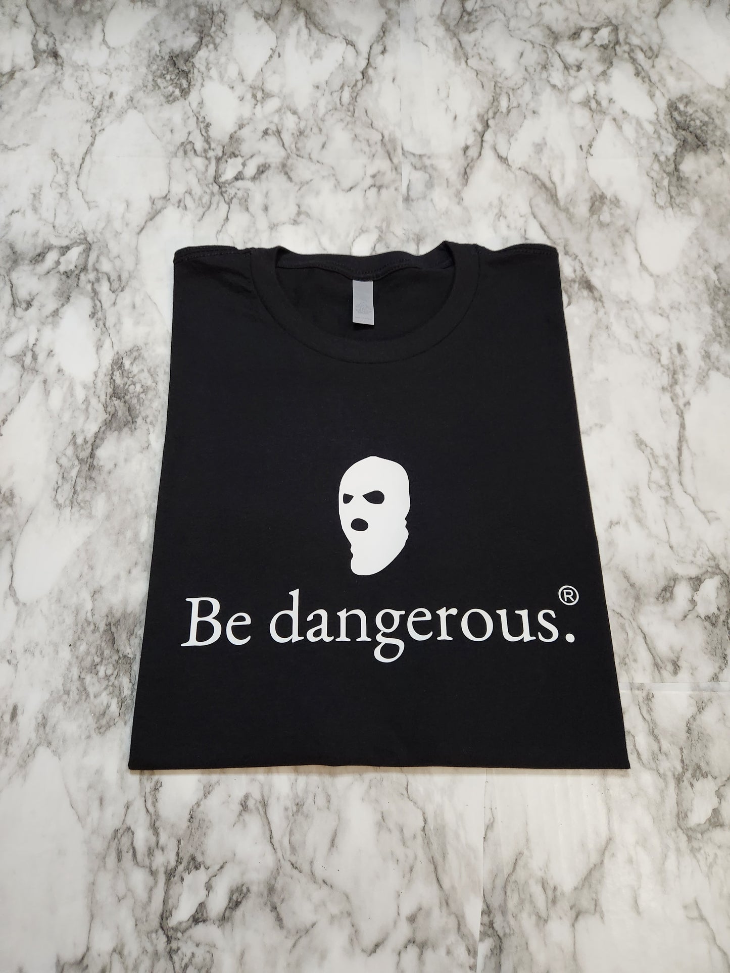 Be dangerous. T-Shirt - Centre Ave Clothing Co.