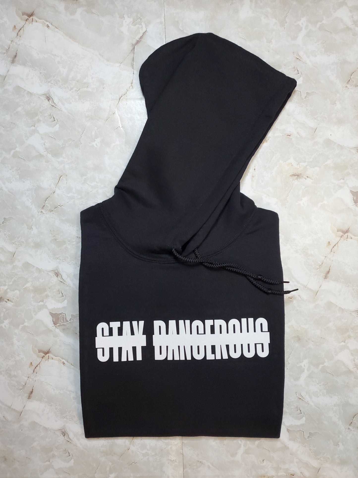 Stay Dangerous Hoodie