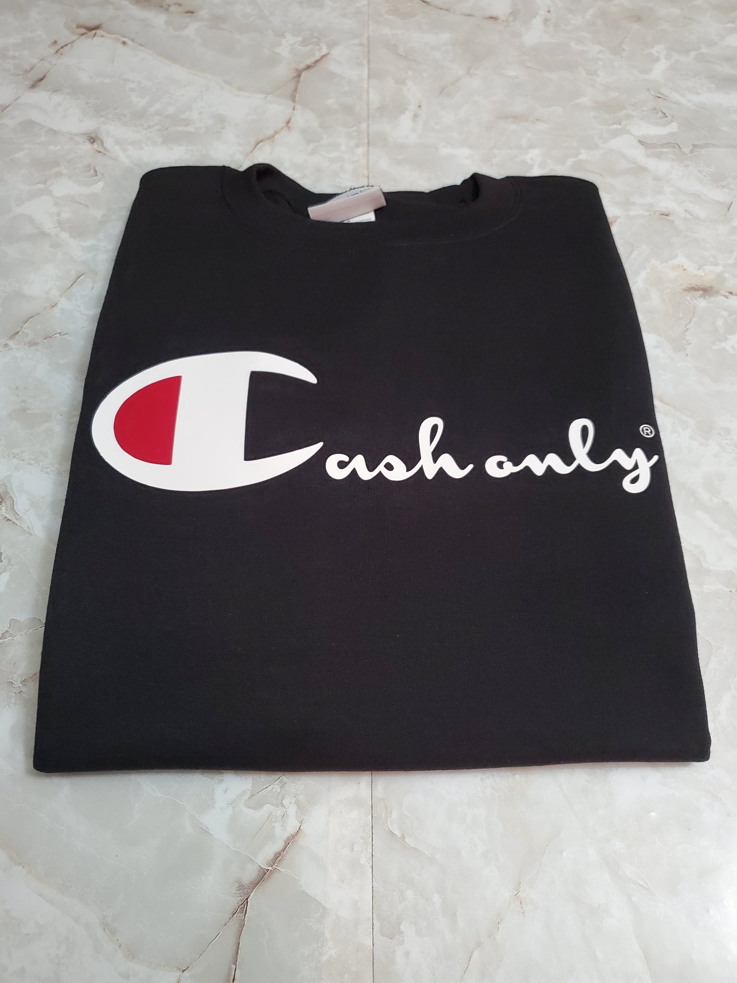 CASH ONLY Crew Sweatshirt