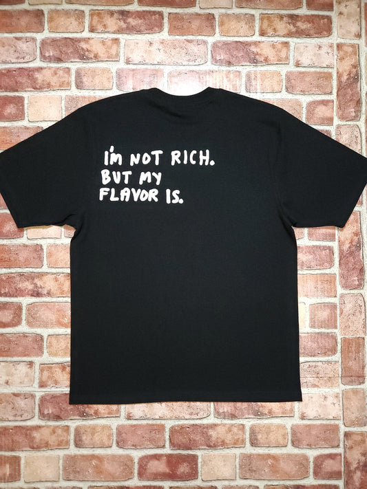 Im Not Rich T-Shirt