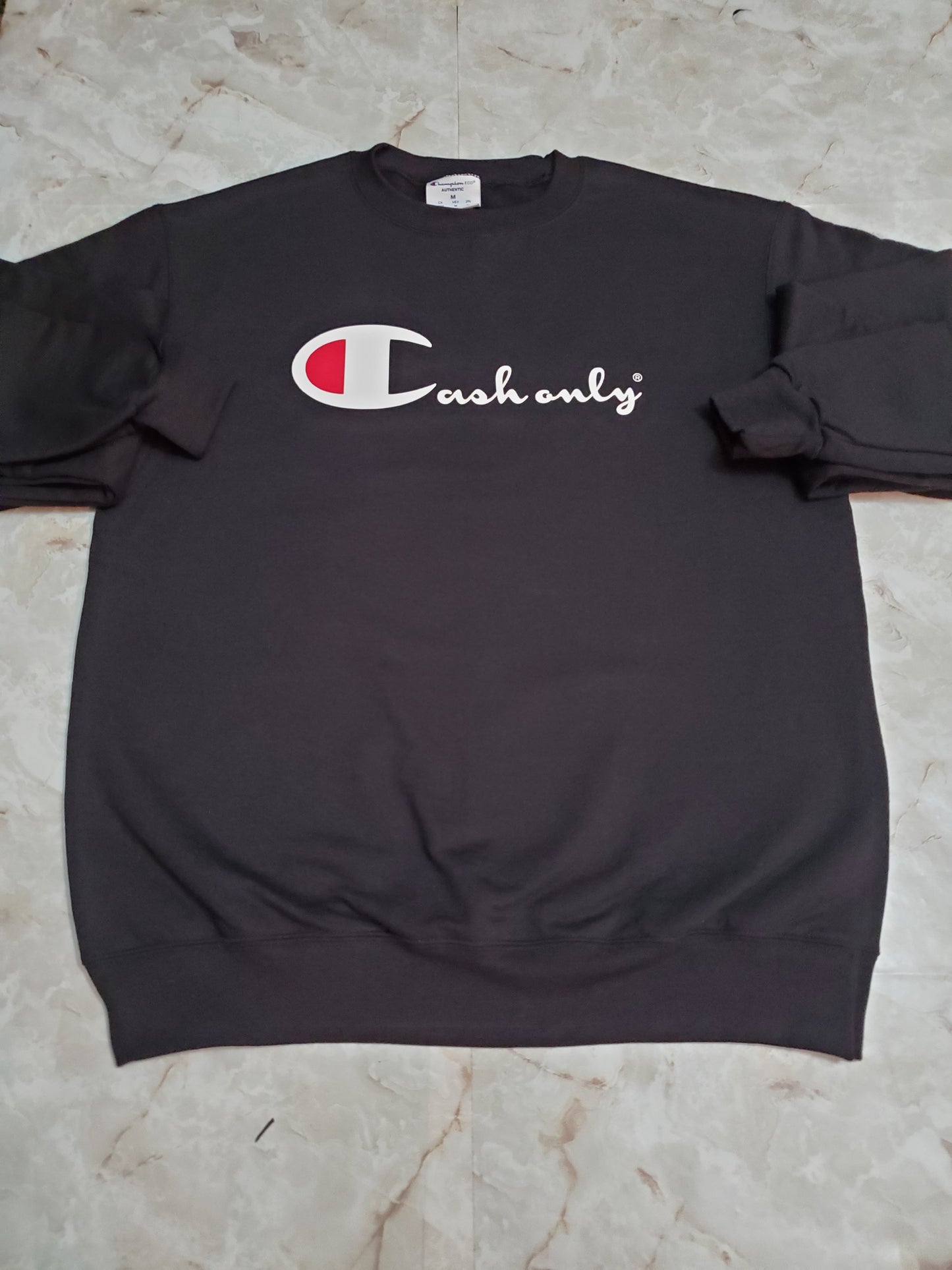 CASH ONLY Crew Sweatshirt