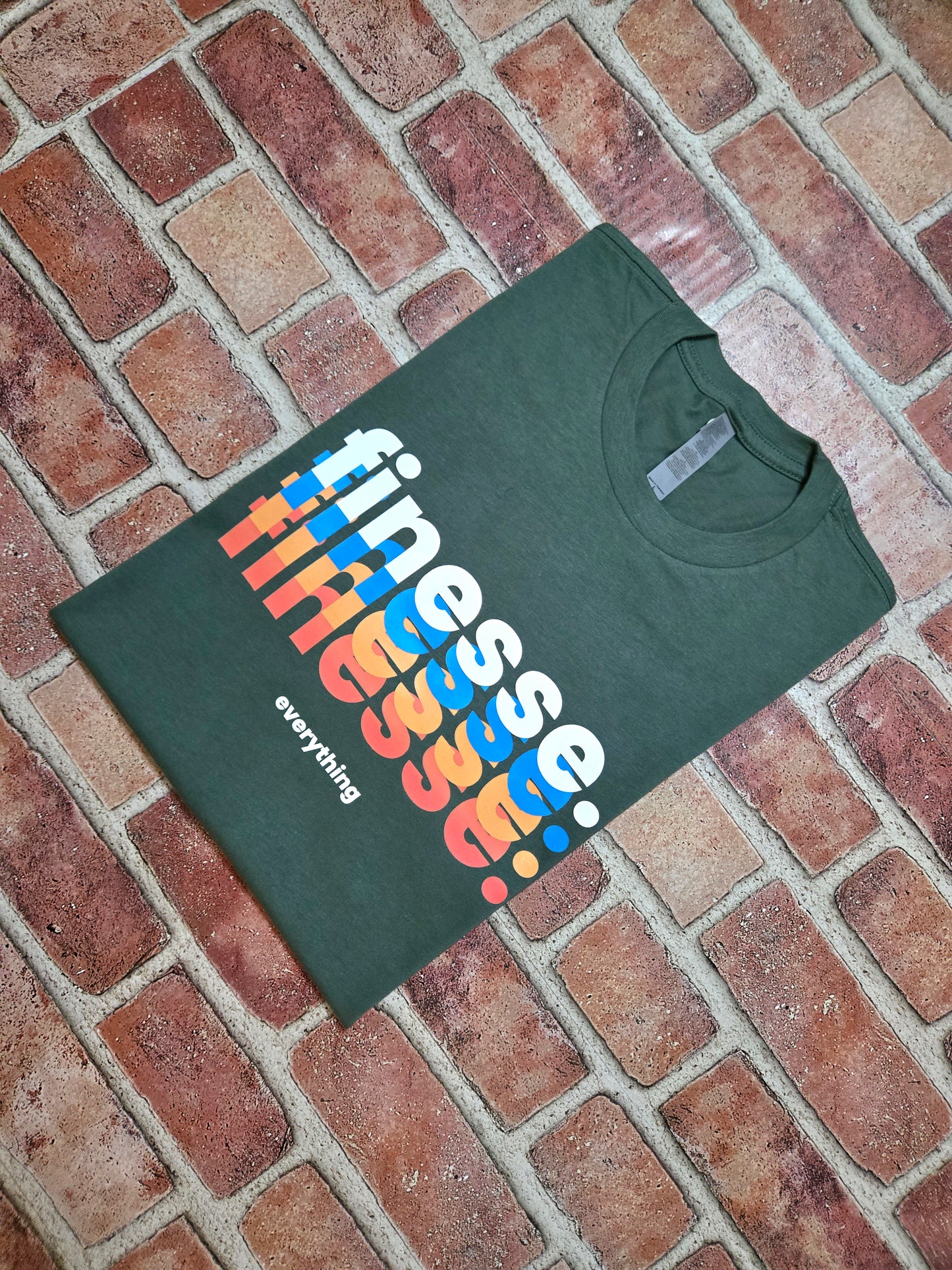 finesse everything T-Shirt