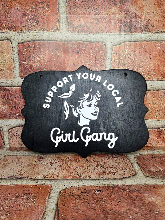 Girl Gang Wall Sign