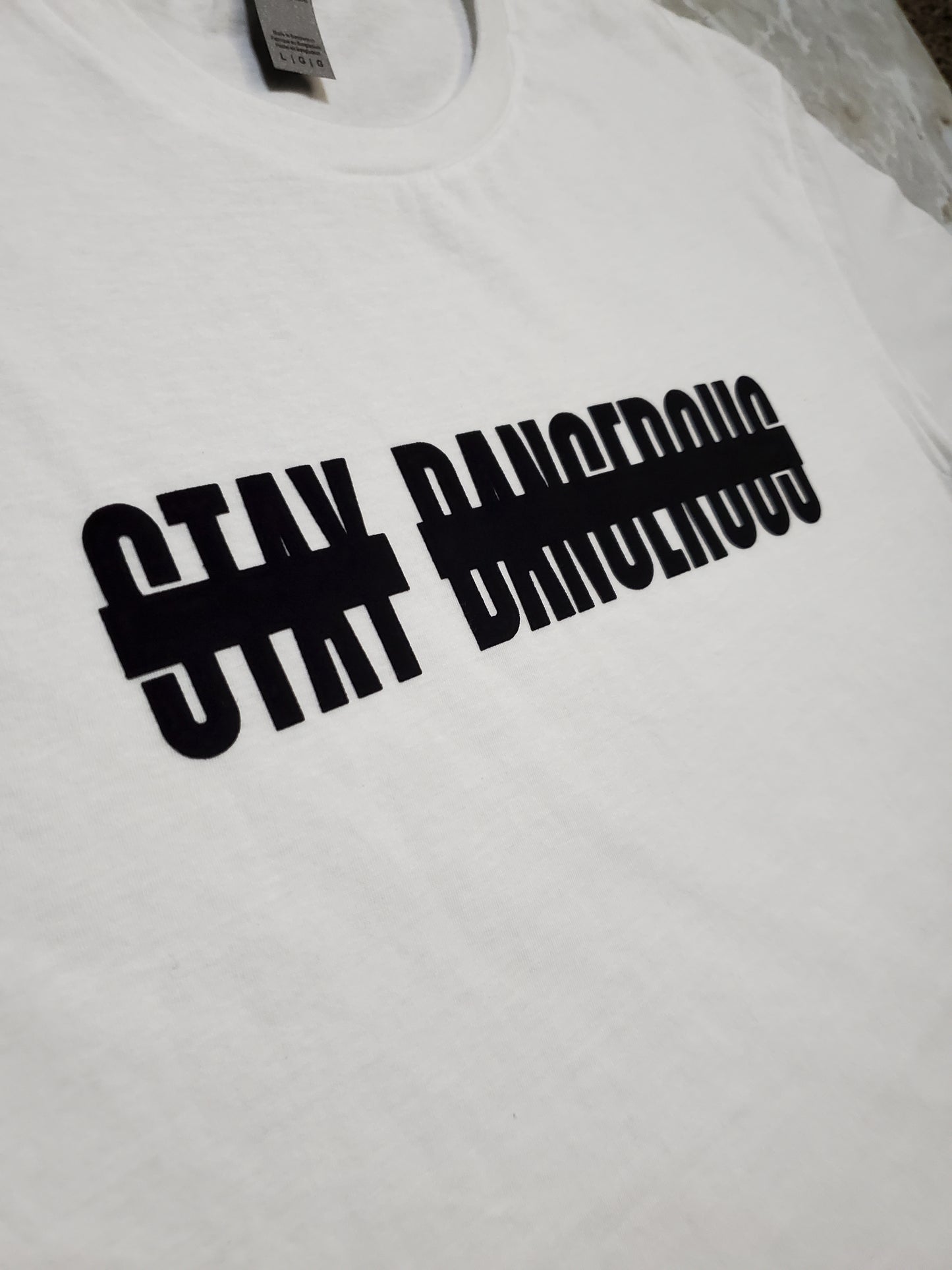 Stay Dangerous T-Shirt - Centre Ave Clothing Co.